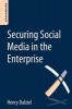 Securing Social Media in the Enterprise (Paperback) - Max Dalziel Photo