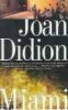 Miami (Paperback, 1st Vintage International ed) - Joan Didion Photo