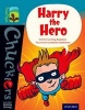 Oxford Reading Tree Treetops Chucklers: Level 9: Harry the Hero (Paperback) - Tony Bradman Photo