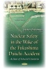 Nuclear Safety in the Wake of the Fukushima Daiichi Accident - Actions of Selected Countries (Hardcover) - Glenn Freeman Photo