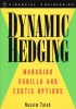 Dynamic Hedging - Managing Vanilla and Exotic Options (Hardcover) - Nassim Taleb Photo