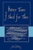 Bitter Tears I Shed for Thee - We Were There Too (Paperback, New) - Mel Young Photo