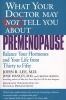 What Your Doctor May Not Tell You About Premenopause - Balance Your Hormones and Your Life From Thirty to Fifty (Paperback) - John R Lee Photo