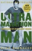 Ultramarathon Man - Confessions of an All-Night Runner (Paperback, 1st trade pbk. ed) - Dean Karnazes Photo