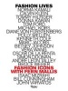 Fashion Lives - Fashion Icons with  (Hardcover) - Fern Mallis Photo