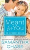 Meant for You (Paperback) - Samantha Chase Photo