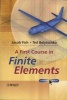 A First Course in Finite Elements (Paperback) - Jacob Fish Photo