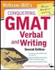 McGraw-Hills Conquering GMAT Verbal and Writing (Paperback, 2nd Revised edition) - Doug Pierce Photo