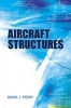 Aircraft Structures (Paperback) - David J Peery Photo