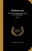 Old Drury Lane - Fifty Years' Recollections of Author, Actor, and Manager; Volume 1 (Hardcover) - Edward 1807 1894 Stirling Photo