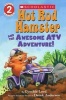 Hot Rod Hamster and the Awesome ATV Adventure! (Paperback) - Cynthia Lord Photo