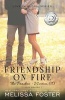 Friendship on Fire (Love in Bloom: The Bradens) - Josh Braden (Paperback) - Melissa Foster Photo