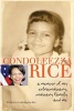 : A Memoir of My Extraordinary, Ordinary Family and Me (Paperback, Ember) - Condoleezza Rice Photo