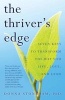 The Thriver's Edge - Seven Keys to Transform the Way You Live, Love, and Lead (Paperback) - Donna Stoneham Photo