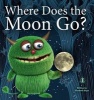 Where Does the Moon Go? (Paperback) - Elizabeth Hope Photo