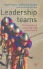 Leadership Teams 2009 - Developing and Sustaining High Performance (Hardcover) - Geoff Sheard Photo