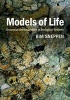 Models of Life - Dynamics and Regulation in Biological Systems (Hardcover) - Kim Sneppen Photo