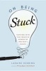 On Being Stuck - Tapping into the Creative Power of Writer's Block (Paperback) - Laraine Herring Photo