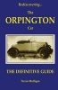 Rediscovering... the Orpington Car - The Definitive Guide (Paperback) - Trevor Mulligan Photo