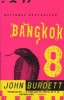 Bangkok 8 - A Royal Thai Detective Novel (1) (Paperback, Vintage Books) - John Burdett Photo