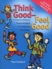 Think Good - Feel Good - A Cognitive Behaviour Therapy Workbook for Children and Young People (Paperback) - Paul Stallard Photo