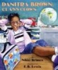 Danitra Brown, Class Clown (Hardcover) - Nikki Grimes Photo