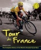 Tour De France: the Complete Illustrated History - The Complete History of the World's Greatest Cycle Race (Hardcover) - Marguerite Lazell Photo