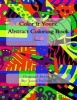 Color It Yours - Abstract Coloring Book (Paperback) - Jason Followell Photo