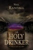 The Holy Drinker (Hardcover) - Neil Randall Photo