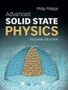 Advanced Solid State Physics (Hardcover, 2nd Revised edition) - Philip Phillips Photo