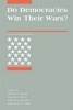 Do Democracies Win Their Wars? - An International Security Reader (Paperback, New) - Michael E Brown Photo