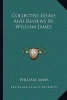 Collected Essays and Reviews by  (Paperback) - William James Photo