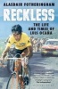 Reckless - The Life and Times of Luis Ocana (Paperback) - Alasdair Fotheringham Photo