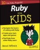 Ruby for Kids For Dummies (Paperback) - Christopher Haupt Photo