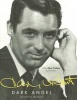 Cary Grant - Dark Angel (Paperback) - Geoffrey Wansell Photo