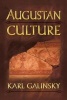 Augustan Culture - An Interpretive Introduction (Paperback, New Ed) - Karl Galinsky Photo