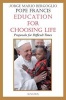 Education for Choosing Life - Proposals for Difficult Times (Paperback) - Jorge Mario Bergoglio Photo