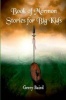 Book of Mormon Stories for Big Kids (Paperback) - Gerry Baird Photo