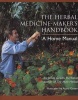 The Herbal Medicine Maker's Handbook - A Home Manual (Paperback) - James Green Photo