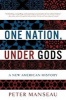 One Nation, Under Gods - A New American History (Paperback) - Peter Manseau Photo