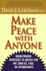 Make Peace with Anyone - Breakthrough Strategies to Quickly End Any Conflict, Feud or Estrangement (Paperback, New edition) - David J Lieberman Photo