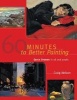 60 Minutes to Better Painting - Quick Studies in Oil and Acrylic (Paperback) - Craig Nelson Photo