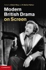 Modern British Drama on Screen (Hardcover, New) - RBarton Palmer Photo