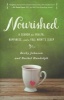 Nourished - A Search for Health, Happiness, and a Full Night's Sleep (Paperback) - Becky Johnson Photo