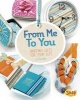 From Me to You - Handmade Gifts for Your Vips (Hardcover) - Mari Bolte Photo