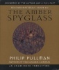 His Dark Materials, Book III: The Amber Spyglass (CD) - Philip Pullman Photo