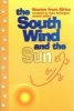 The South Wind and the Sun (Paperback, 2nd edition) - Kate Turkington Photo