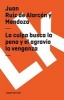 La Culpa Busca La Pena y El Agravio La Venganza (Spanish, Paperback) - Juan Ruiz De Alarcn y Mendoza Photo