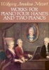 Works for Piano: Four Hands and Two Pianos - Four Hands and Two Pianos (Paperback) - Wolfgang Amadeus Mozart Photo