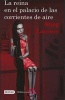 La Reina en el Palacio de las Corrientes de Aire (Spanish, Paperback) - Stieg Larsson Photo